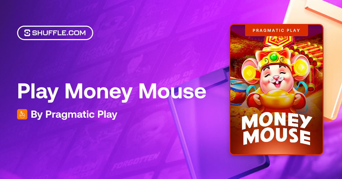 Play Money Mouse Gambling Game by Pragmatic Play | Shuffle - VIP Crypto ...