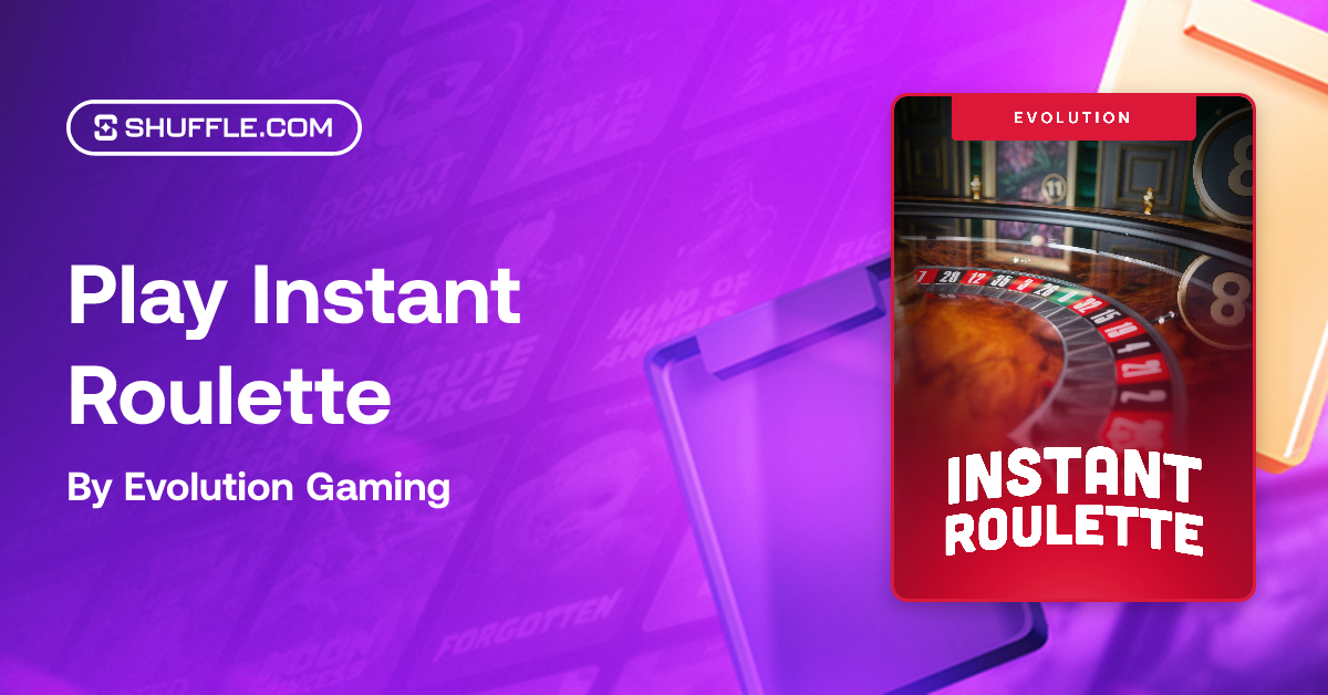 Play Instant Roulette Gambling Game by Evolution Gaming | Shuffle - VIP ...
