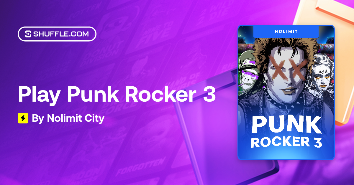 Jogue Punk Rocker 3 do(a) Nolimit City | Shuffle - Cassino com ...